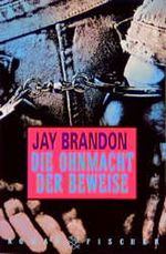 Die Ohnmacht der Beweise Cover des Buches Die Ohnmacht der Beweise (ISBN: 9783596127412)