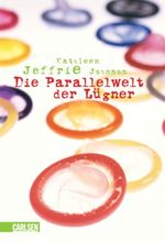 Die Parallelwelt der Lügner Cover des Buches Die Parallelwelt der Lügner (ISBN: 9783551581273)