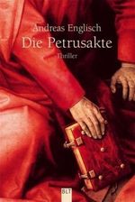Die Petrusakte Cover des Buches Die Petrusakte (ISBN: 9783404922116)