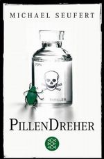 Die Pillendreher Cover des Buches Die Pillendreher (ISBN: 9783596176731)