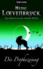 Die Prophezeiung Cover des Buches Die Prophezeiung (ISBN: 9783442243938)