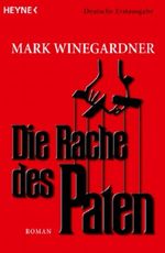 Die Rache des Paten Cover des Buches Die Rache des Paten (ISBN: 9783453432604)