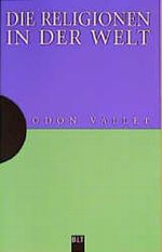 Die Religionen in der Welt Cover des Buches Die Religionen in der Welt (ISBN: 9783404930418)