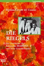 Die Riegels Cover des Buches Die Riegels (ISBN: 9783404615841)