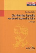 Die römische Republik von den Gracchen bis Sulla Cover des Buches Die römische Republik von den Gracchen bis Sulla (ISBN: 9783534240371)