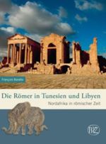 Die Römer in Tunesien und Libyen Cover des Buches Die Römer in Tunesien und Libyen (ISBN: 9783805344593)
