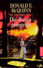 Die Rosenpriesterin Cover des Buches Die Rosenpriesterin (ISBN: 9783442247899)