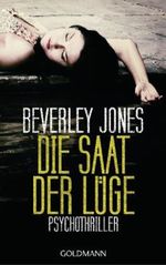 Die Saat der Lüge Cover des Buches Die Saat der Lüge (ISBN: 9783442474714)