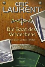 Die Saat des Verderbens Cover des Buches Die Saat des Verderbens (ISBN: 9783404151134)