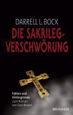 Die Sakrileg-Verschwörung Cover des Buches Die Sakrileg-Verschwörung (ISBN: 9783765519260)