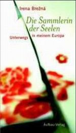 Die Sammlerin der Seelen Cover des Buches Die Sammlerin der Seelen (ISBN: 9783351025625)