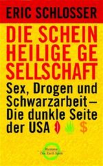 Die scheinheilige Gesellschaft Cover des Buches Die scheinheilige Gesellschaft (ISBN: 9783570500538)