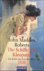 Die Schiffe der Kleopatra Cover des Buches Die Schiffe der Kleopatra (ISBN: 9783442441181)