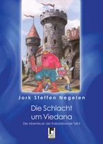 Die Schlacht um Viedana Cover des Buches Die Schlacht um Viedana (ISBN: 9783866348462)