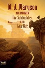 Die Schluchten von Lan-Gyt Cover des Buches Die Schluchten von Lan-Gyt (ISBN: 9783404205493)