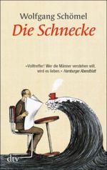 Die Schnecke Cover des Buches Die Schnecke (ISBN: 9783423210249)