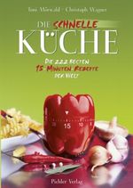 Die schnelle Küche Cover des Buches Die schnelle Küche (ISBN: 9783854315216)
