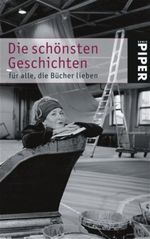 Die schönsten Geschichten für alle, die Bücher lieben Cover des Buches Die schönsten Geschichten für alle, die Bücher lieben (ISBN: 9783492241977)