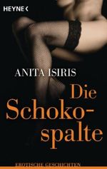 Die Schokospalte Cover des Buches Die Schokospalte (ISBN: 9783453545403)