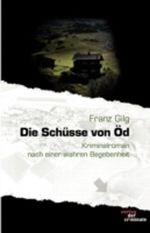 Die Schüsse von Öd Cover des Buches Die Schüsse von Öd (ISBN: 9783865203014)