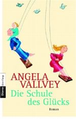 Die Schule des Glücks Cover des Buches Die Schule des Glücks (ISBN: 9783453351240)