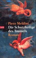 Die Schutzheilige des Taumels Cover des Buches Die Schutzheilige des Taumels (ISBN: 9783442726233)