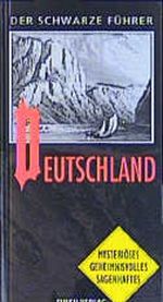 Die Schwarzen Führer, Deutschland Cover des Buches Die Schwarzen Führer, Deutschland (ISBN: 9783891024409)