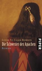 Die Schwester des Apachen Cover des Buches Die Schwester des Apachen (ISBN: 9783492045957)