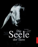Die Seele der Tiere Cover des Buches Die Seele der Tiere (ISBN: 9783572014033)