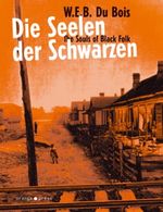 Die Seelen der Schwarzen - The Souls of Black Folk Cover des Buches Die Seelen der Schwarzen - The Souls of Black Folk (ISBN: 9783936086072)
