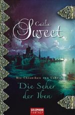 Die Seher der Iben Cover des Buches Die Seher der Iben (ISBN: 9783442465712)