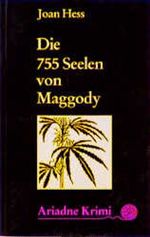 Die siebenhundertfünfundfünfzig Seelen von Maggody Cover des Buches Die siebenhundertfünfundfünfzig Seelen von Maggody (ISBN: 9783886195404)