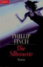 Die Silhouette. Cover des Buches Die Silhouette. (ISBN: 9783442429806)