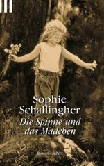 Die Spinne und das Mädchen Cover des Buches Die Spinne und das Mädchen (ISBN: 9783502517955)
