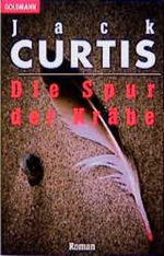 Die Spur der Krähe. (6708 412) Cover des Buches Die Spur der Krähe. (6708 412) (ISBN: 9783442096183)