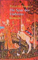 Die Spur des Einhorns Cover des Buches Die Spur des Einhorns (ISBN: 9783442724826)