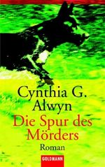 Die Spur des Mörders Cover des Buches Die Spur des Mörders (ISBN: 9783442454211)