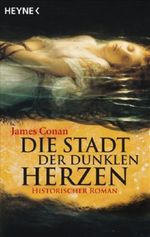 Die Stadt der dunklen Herzen Cover des Buches Die Stadt der dunklen Herzen (ISBN: 9783453470873)
