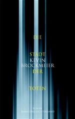 Die Stadt der Toten Cover des Buches Die Stadt der Toten (ISBN: 9783630620794)