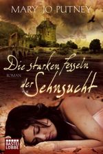 Die starken Fesseln der Sehnsucht Cover des Buches Die starken Fesseln der Sehnsucht (ISBN: 9783404187539)