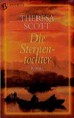 Die Sternentochter. Cover des Buches Die Sternentochter. (ISBN: 9783442350193)