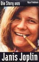 Die Story von Janis Joplin Cover des Buches Die Story von Janis Joplin (ISBN: 9783854451693)