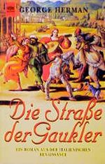Die Strasse der Gaukler. Ein Roman aus der italienischen Renaissance. Cover des Buches Die Strasse der Gaukler. Ein Roman aus der italienischen Renaissance. (ISBN: 9783453099333)