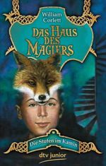 Die Stufen im Kamin. Das Haus des Magiers - 1 Cover des Buches Die Stufen im Kamin. Das Haus des Magiers - 1 (ISBN: 9783423714839)