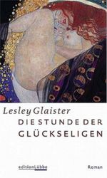 Die Stunde der Glückseligen Cover des Buches Die Stunde der Glückseligen (ISBN: 9783785715277)