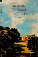 Die Stunde des Glücks Cover des Buches Die Stunde des Glücks (ISBN: 9783612274595)