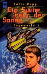 Die Suche nach der Sonne. Cover des Buches Die Suche nach der Sonne. (ISBN: 9783453140066)