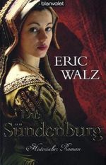 Die Sündenburg Cover des Buches Die Sündenburg (ISBN: 9783442376964)