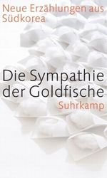 Die Sympathie der Goldfische Cover des Buches Die Sympathie der Goldfische (ISBN: 9783518417195)