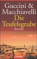 Die Teufelsgrube Cover des Buches Die Teufelsgrube (ISBN: 9783442452484)